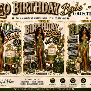 May include: A digital collection of three Leo Birthday Babe designs featuring gold and green color palettes, glittery text, and illustrations of individuals in gowns next to tiered cakes, balloons, and gift boxes with various motivational phrases.