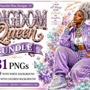 May include: Digital art bundle titled "Kingdom Queen" featuring a woman in a purple tracksuit with sparkling accents. The image includes text elements such as "31 PNGs" and inspirational quotes. The design incorporates butterflies and crosses.
