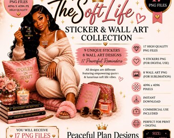 Digital Download | The Soft Life Sticker & Wall Art Collection | 17 PNG Files |
