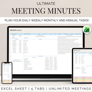 May include: A digital product mockup featuring a laptop, tablet, and smartphone displaying an Excel sheet titled "Meeting Minutes." The text reads "Plan Your Daily Weekly Monthly and Annual Tasks!" and "Excel Sheet | 5 Tabs | Unlimited Meetings."