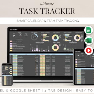 May include: A digital task tracker displayed on a laptop, tablet, and smartphone. The interface shows charts and data visualizations. The words "ultimate TASK TRACKER" and "SMART CALENDAR & TEAM TASK TRACKING" are at the top. The bottom text reads "EXCEL & GOOGLE SHEET | 4 TAB DESIGN | EASY TO USE".