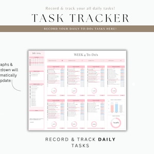 May include: A pink and white printable task tracker with a calendar for July 2004 and a section for weekly to-dos. The tracker includes graphs and charts to track progress. The text "Graphs & breakdown will automatically update" is included in the image.