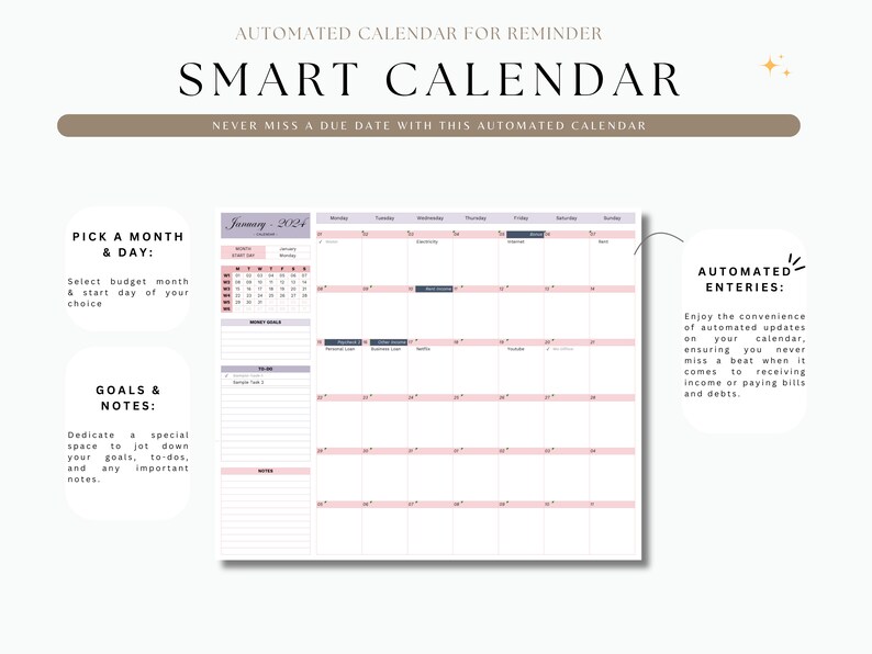 May include: A pink and gray calendar with the text "SMART CALENDAR" at the top. The calendar is for January 2024 and has sections for goals, notes, and automated entries. The text "NEVER MISS A DUE DATE WITH THIS AUTOMATED CALENDAR" is below the title.
