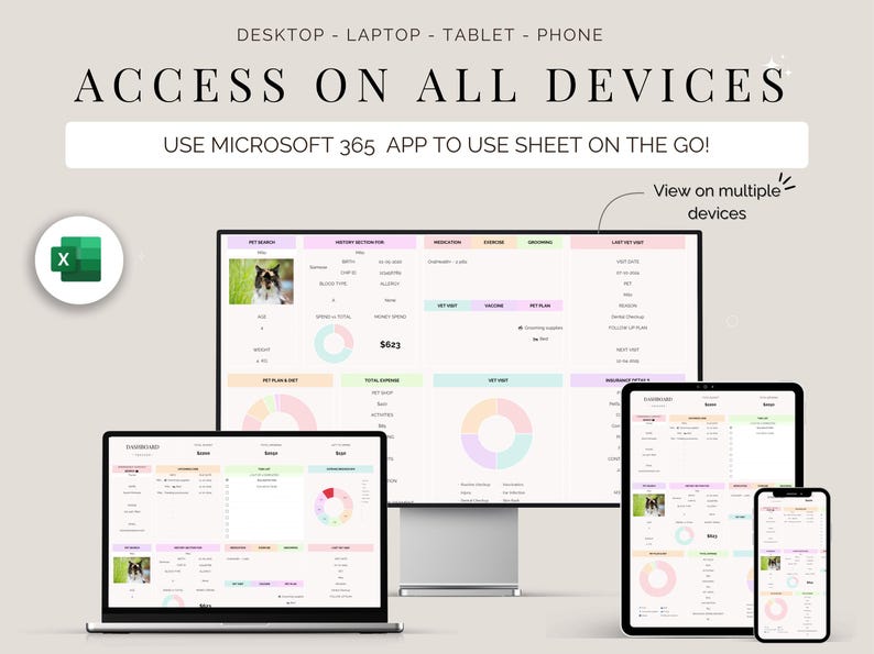 May include: A pet care spreadsheet displayed on multiple devices: desktop, laptop, tablet, and phone. The spreadsheet includes sections for pet details, medication, and expenses. Text at the top reads "ACCESS ON ALL DEVICES".