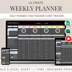 Peut inclure: Un planificateur hebdomadaire numérique affiché sur un ordinateur portable, une tablette et un smartphone. Le planificateur comprend un calendrier, un suivi des tâches et un suivi des habitudes. Le texte comprend "ULTIMATE WEEKLY PLANNER" et "GOOGLE & EXCEL SHEET | 1 TABS | BEGINNER FRIENDLY."