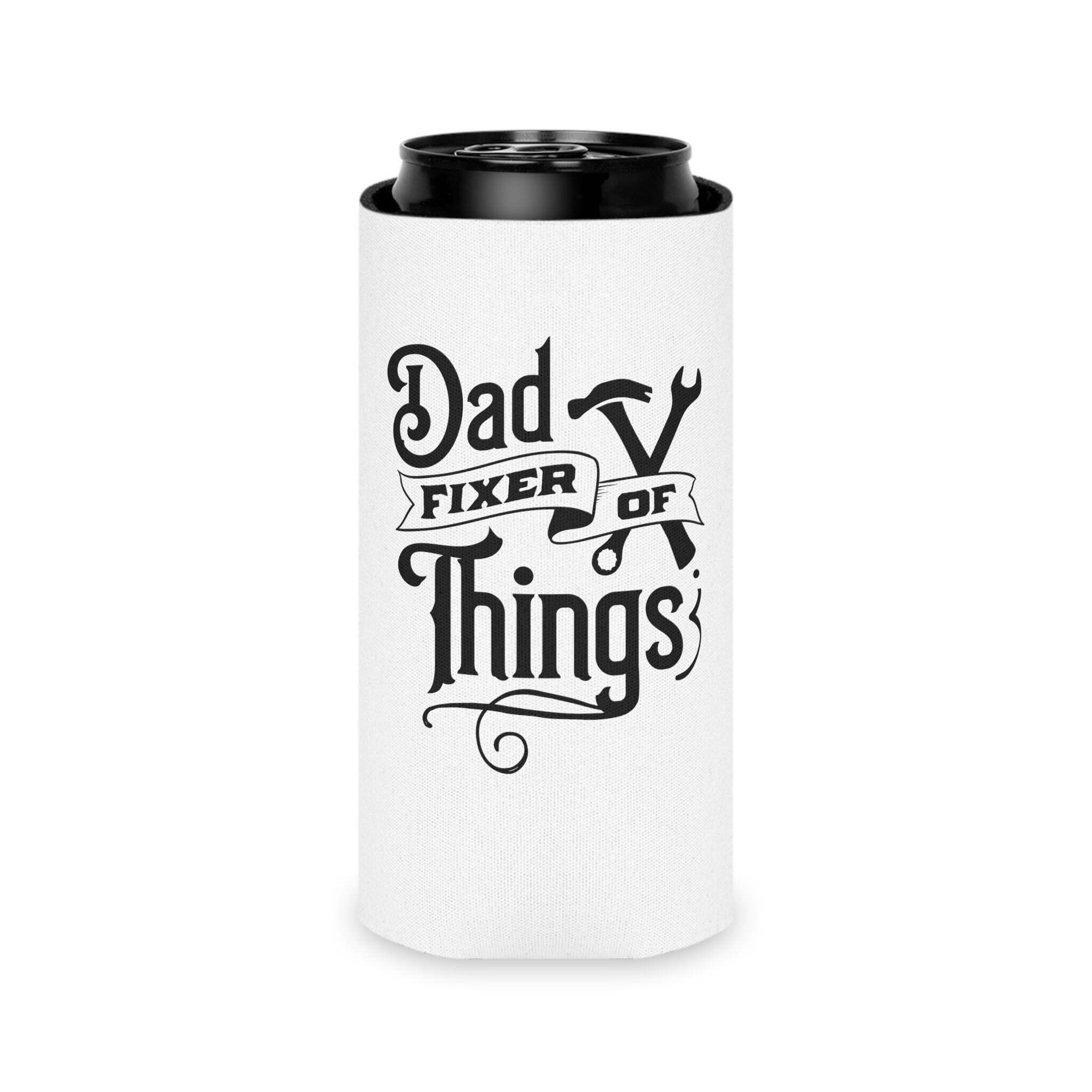 Dad Can Cooler Fixer of Things Funny Father's Day Gift Insulated Drink