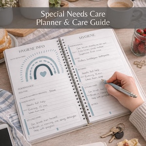May include: Open planner with the text "Special Needs Care Planner & Care Guide." The planner is open to a page with "Hygiene Info" and "Hygiene" sections. A hand is holding a pen, writing notes. The page has a blue and teal rainbow graphic.