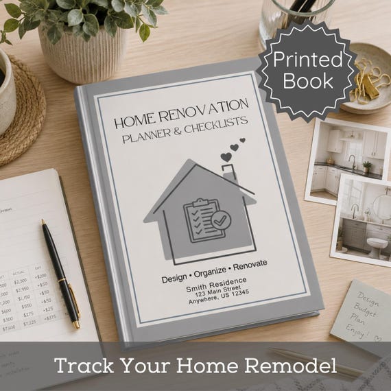Home Renovation Planner Book Remodel Project Organizer for Homeowner DIY Design Planning Workbook Printed Personalized Improvement Checklist