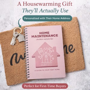 May include: A housewarming gift set featuring a doormat and a home maintenance guide. The pink guide, titled "Home Maintenance," includes checklists and pro tips. A set of keys with a house-shaped keychain is also included. The doormat is brown with the word "Welcome" on it.