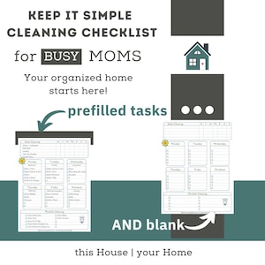 May include: A teal and white cleaning checklist with the text "KEEP IT SIMPLE CLEANING CHECKLIST for BUSY MOMS". The checklist includes prefilled and blank task options. The phrase "Your organised home starts here!" is also included.