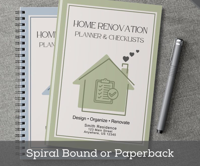 May include: Two spiral-bound home renovation planners with the text "HOME RENOVATION PLANNER & CHECKLISTS". The cover features a house graphic and the words "Design &bull; Organize &bull; Renovate". A silver pen rests beside the planners. The text "Spiral Bound or Paperback" is at the bottom.