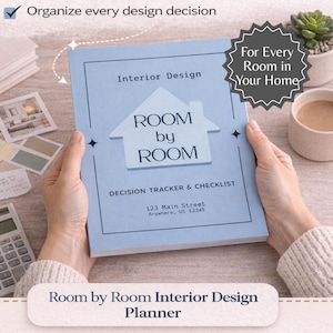 May include: A light blue interior design planner titled Room by Room Decision Tracker & Checklist. The cover features a house-shaped graphic, the text 123 Main Street Anywhere, US 12345, and the phrase Organize every design decision.