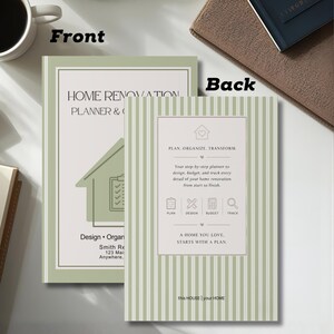 May include: A home renovation planner with a sage green cover. The front cover has the text "HOME RENOVATION PLANNER &" and a house graphic. The back cover has vertical stripes and text that reads "PLAN. ORGANIZE. TRANSFORM."