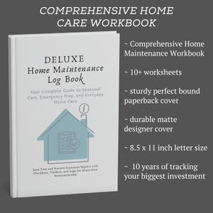 May include: A white paperback workbook titled Deluxe Home Maintenance Log Book. The cover features a light blue house icon with a checklist and information symbol. Text includes Comprehensive Home Maintenance Workbook, 10+ worksheets, and 8.5 x 11 inch size.