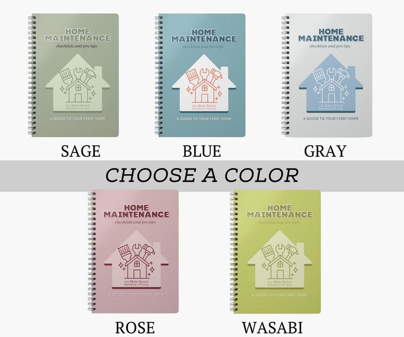 May include: Five spiral-bound home maintenance guidebooks in sage, blue, grey, rose, and wasabi colours. Each cover features the text HOME MAINTENANCE, checklists and pro tips, and A GUIDE TO YOUR FIRST HOME, with a house icon containing tools.