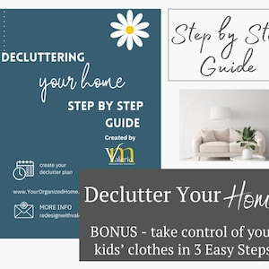 May include: A teal graphic with the words "Decluttering your home" and "Step by Step Guide." A white daisy and a picture of a living room are also included. The text "Declutter Your Home" is also present.