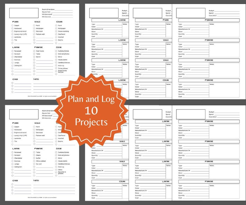 May include: A collection of black and white project planning sheets. The sheets include sections for plumbing, walls, ceilings, and other project details. An orange burst graphic in the center reads "Plan and Log 10 Projects."