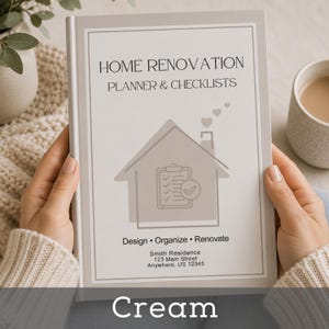 May include: A cream-colored home renovation planner and checklist book. The cover features the text "HOME RENOVATION PLANNER & CHECKLISTS" and a house graphic. Additional text includes "Design &bull; Organize &bull; Renovate" and an address.