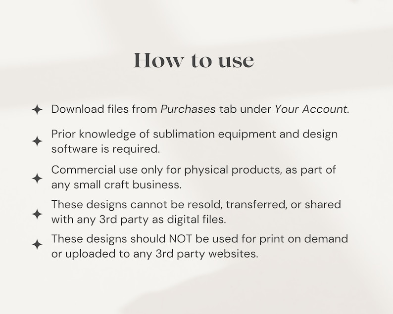 Peut inclure: Instructions d'utilisation de ces designs num&eacute;riques. T&eacute;l&eacute;chargez les fichiers depuis l'onglet Achats sous Votre Compte. Une connaissance pr&eacute;alable de l'&eacute;quipement de sublimation et des logiciels de conception est requise. Utilisation commerciale uniquement pour les produits physiques, dans le cadre de toute petite entreprise artisanale. Ces designs ne peuvent pas &ecirc;tre revendus, transf&eacute;r&eacute;s ou partag&eacute;s avec un tiers sous forme de fichiers num&eacute;riques. Ces designs ne doivent PAS &ecirc;tre utilis&eacute;s pour l'impression &agrave; la demande ou t&eacute;l&eacute;charg&eacute;s sur des sites Web tiers.