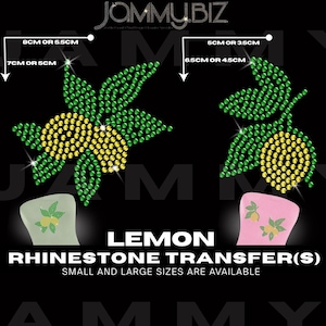 May include: Two lemon-themed rhinestone transfers featuring yellow and green crystals. The left design measures 8cm or 5.5cm by 7cm or 5cm. The right design measures 5cm or 3.5cm by 6.5cm or 4.5cm. Text includes JAMMYBIZ, LEMON RHINESTONE TRANSFER(S).