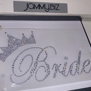 Bride And Crown -  Rhinestone, Hot fix, Iron on, Crystal, Diamante, Patch, Applique, Motif, Heat Transfer, Hen Party, Bride To Be
