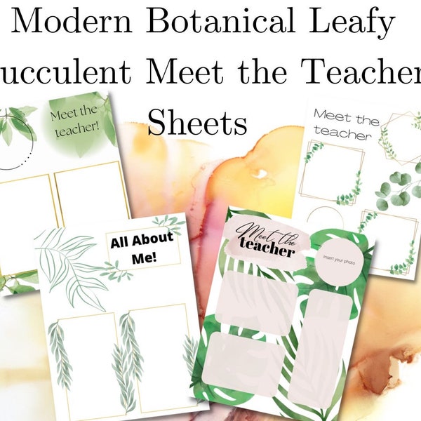 Modern Botanical Leaf Succulent Classroom Meet the Teacher Sheets