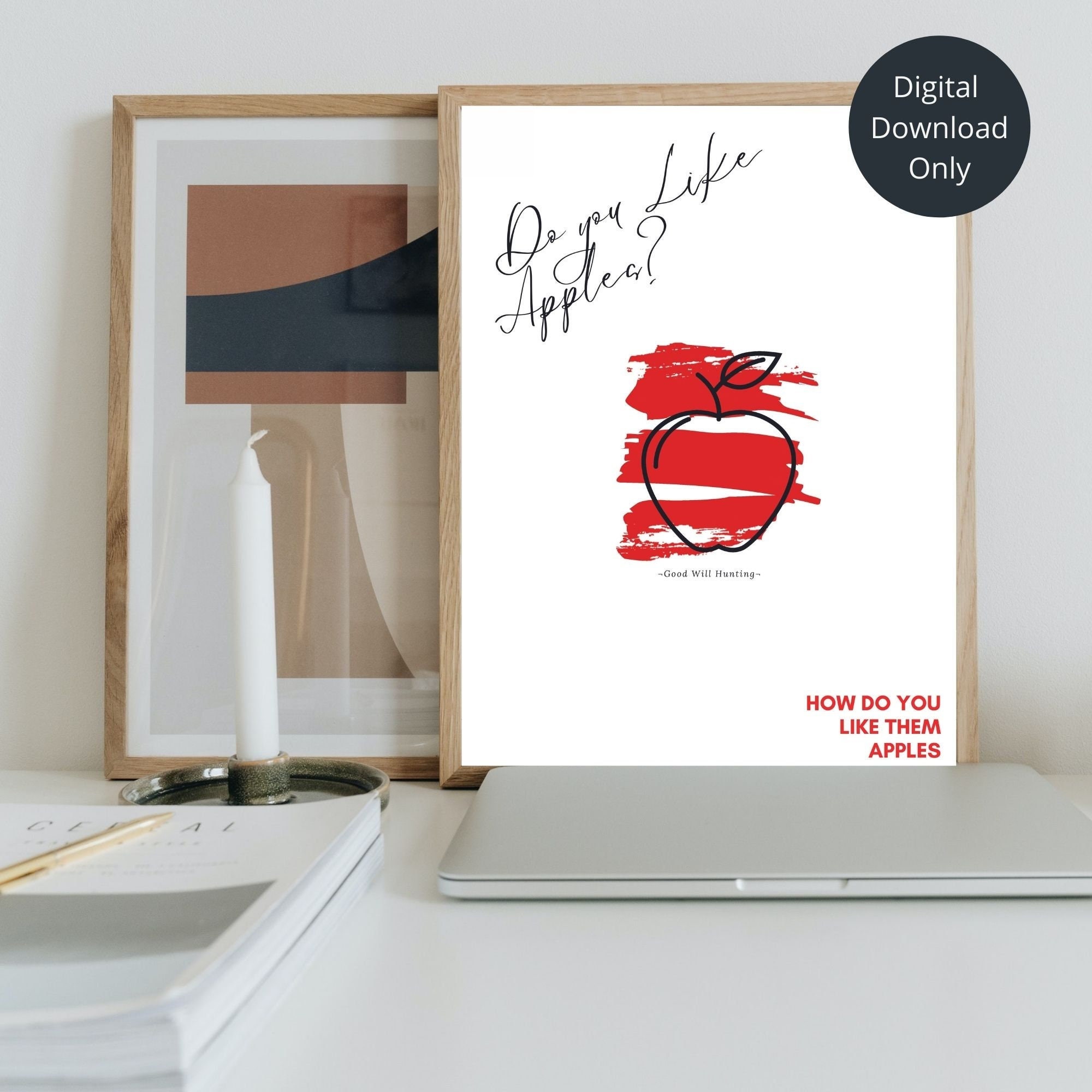 Good Will Hunting ~ How Do You Like Them Apples Quote Wall Art ...