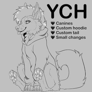 May include: Line art illustration of a canine character with a hoodie and fluffy tail. The image includes the text "YCH" and lists customization options: Canines, Custom hoodie, Custom tail, and Small changes.
