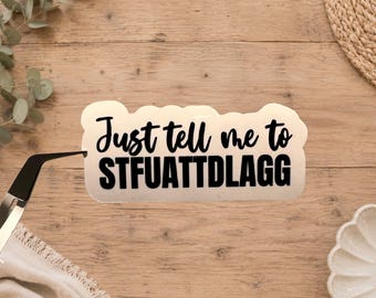STFUATTDLAGG Glossy Sticker: Dark Romance Reader, Bookish Smut (Handmade)
