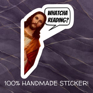 Funny Jesus &#39;Whatcha Reading?&#39; Sticker - Book Lover Gift