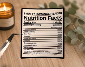 Smutty Romance Reader Nutrition Facts Sticker - Handmade Vinyl
