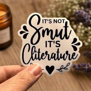 Cliterature Vinyl Sticker: Smutty Romance Reader, Book Lover (Water-Resistant)