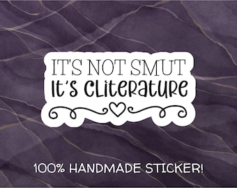 Cliterature Vinyl Sticker: Smutty Book Reader, Romance Reading (Handmade)