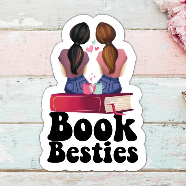 Book Besties Water-Resistant Vinyl Book Lover Sticker, Bookish Sticker, Book Friend Sticker, Sticker for Book Besties, Gift For Book Besties