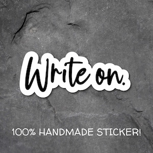 Write On - Lettering LoverVinyl Aufkleber, Aufkleber für Autoren, Autoren Swag, Schriftzug Aufkleber, Laptop Journal Aufkleber