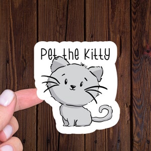 Pet the Kitty Sticker: Water-Resistant Die-Cut Cat Lover Gift