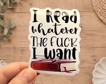 I Read What I Want Vinyl Sticker - Book Lover Gift