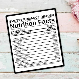 Smutty Romance Reader Nutrition Facts Sticker, Fun Nutritional Fact Smutty Romance Reading Sticker for Kindle - Laptop, Smut Sticker