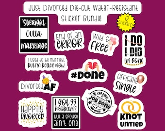 Just Divorced Die-Cut Water-Resistant Sticker Bundle, Divorce Sticker Pack, Knot Untied Stickers