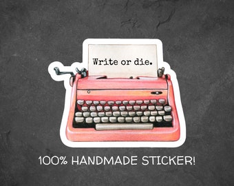 Write or Die ビニールステッカー、Bookish ステッカー、ライティングステッカー、ジャーナルステッカー、ラップトップデカール、フラスコデカール、ライター著者ステッカー