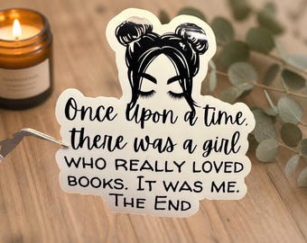 Book Lover Sticker: Once Upon A Time, Handmade Vinyl Decal
