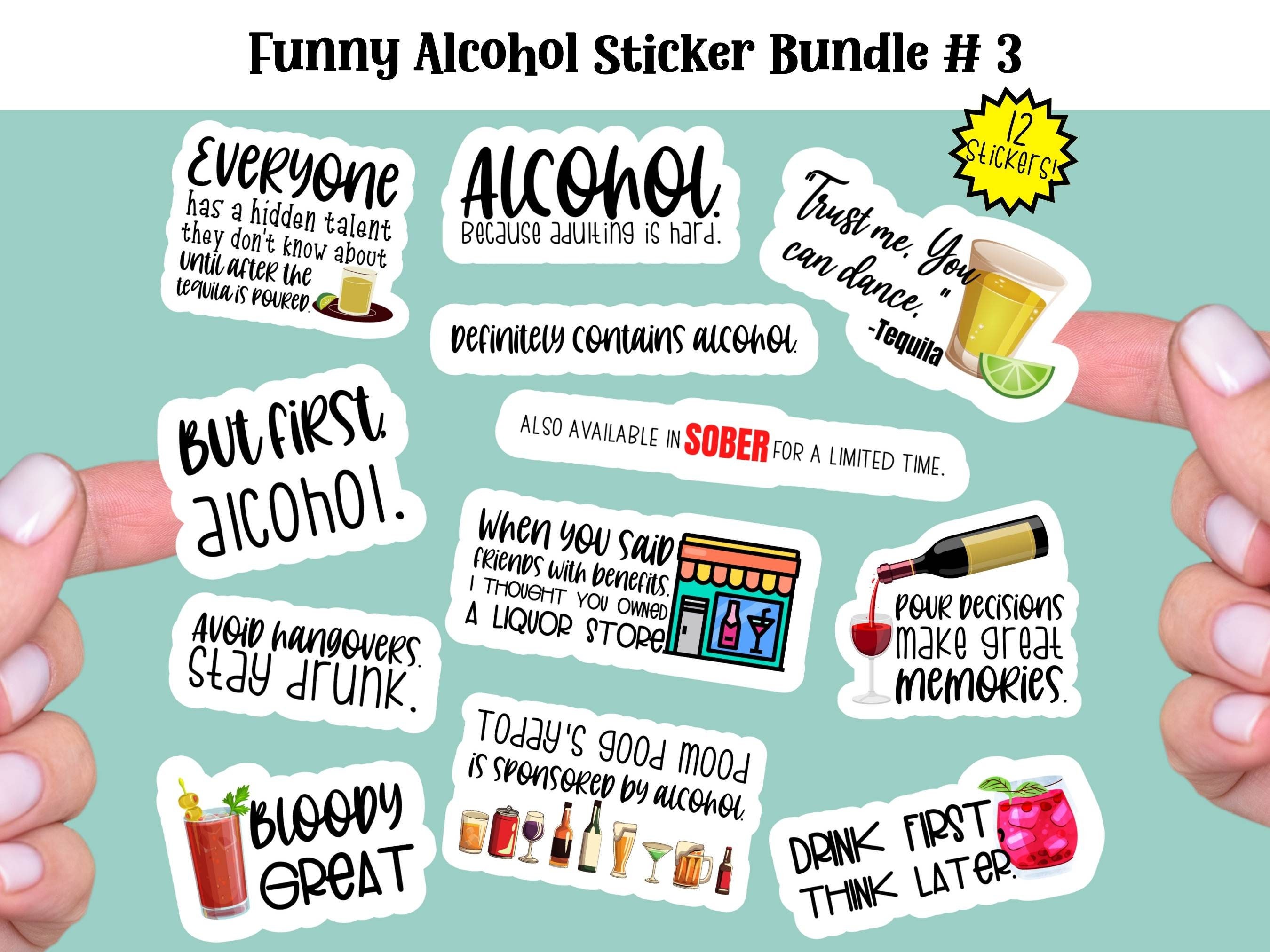 Drink First Think Later Vinyl Sticker, Drinking Sticker, Alcohol