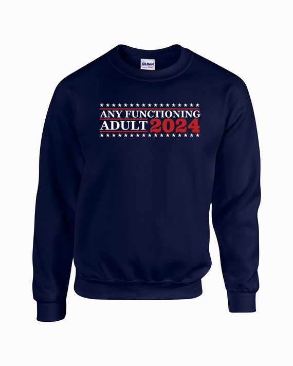 Funny 2020 Campaign Tshirt Any Functioning Adult Election Funny 2020 Campaign Tshirt Any Functioning Adult Election