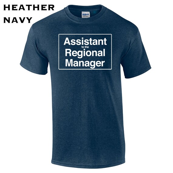 Funny Assistant To The Regional Manager Apparel T-Shirt Funny Assistant To The Regional Manager Apparel T-Shirt