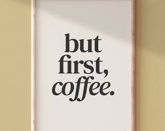 But First Coffee Printable Wall Art | Coffee Poster | Coffee Bar Wall Art  | Kitchen Dopamine Wall Art | Retro Coffee Lovers Print
