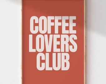 Coffee Lovers Club Printable Wall Art | Red Coffee Poster | Coffee Bar Wall Art  | Kitchen Dopamine Wall Art | Retro Coffee Lovers Print