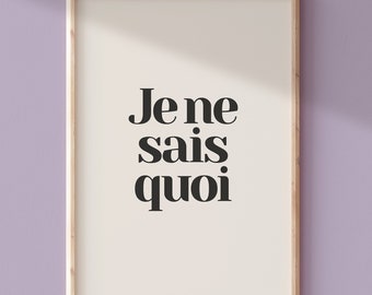 Je ne sais quoi Printable Wall Art | French Quote Poster | Coquette Room Decor | College Dorm Decor  | Girly Wall Art | Retro Quote