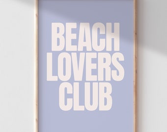 Beach Lovers Club Printable Wall Art | Beachy Wall Art | Beachy Room Decor | Surf Poster | Light Blue Wall Art | Maximalist Wall Art