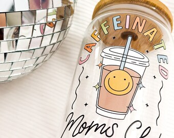 Caffeinated Moms Club  Glass Can | Perfect Gift | Iced Coffee Cup | Glass Can | Cute Cup | Reteo Style | Coffee Gift  | Trendy Cup | Gift |