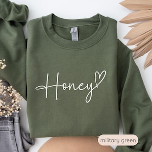 Honey Sweatshirt, Honey Shirt, Grandma Gift, Mothers Day gift, Grandma Sweatshirt, New Grandma Gift, Grandma Shirt, Pregnancy Announcement